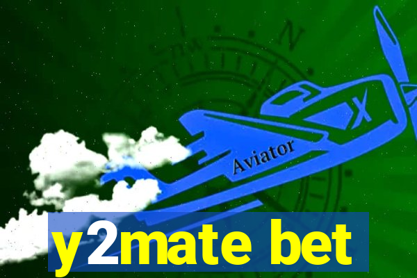 y2mate bet