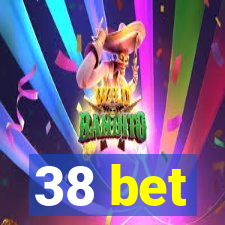 38 bet