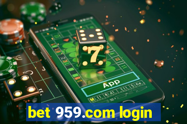 bet 959.com login