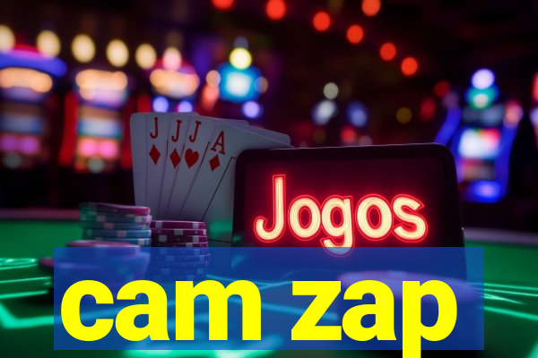 cam zap
