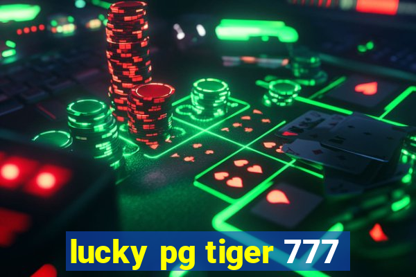 lucky pg tiger 777