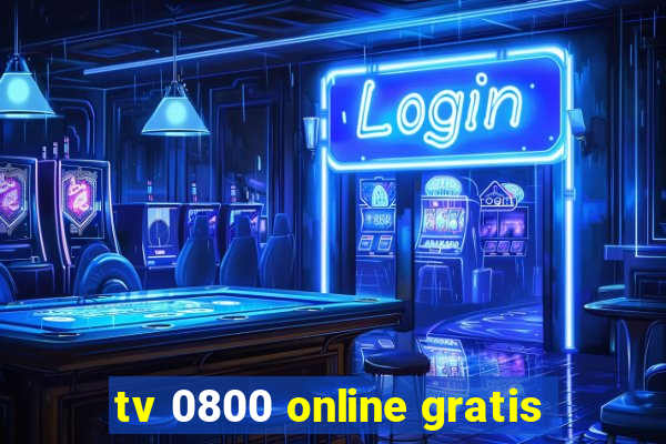 tv 0800 online gratis