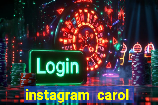 instagram carol muniz bahia