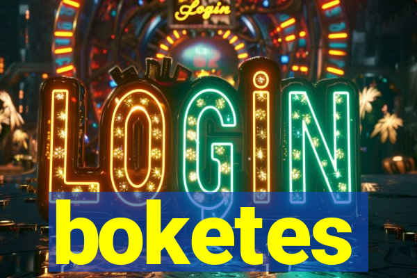 boketes