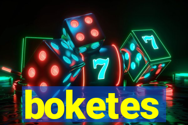 boketes