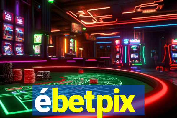 ébetpix