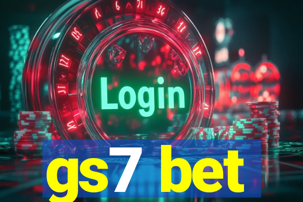 gs7 bet