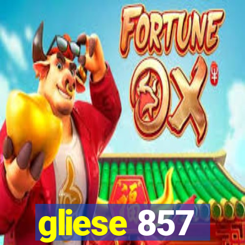 gliese 857