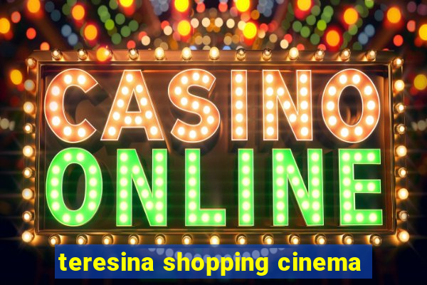 teresina shopping cinema