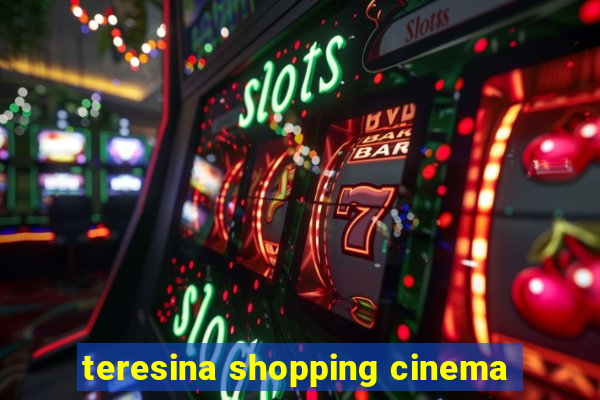 teresina shopping cinema