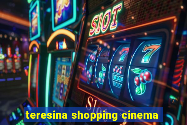 teresina shopping cinema