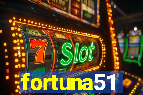 fortuna51