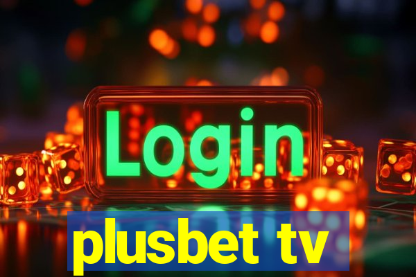 plusbet tv