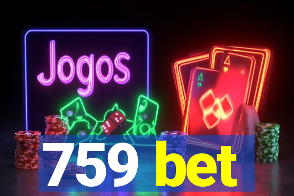 759 bet