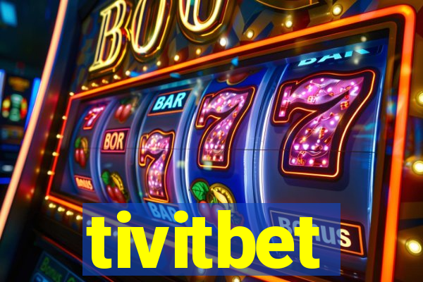 tivitbet
