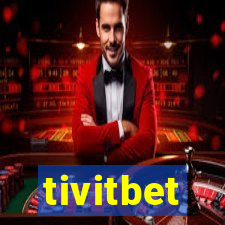 tivitbet