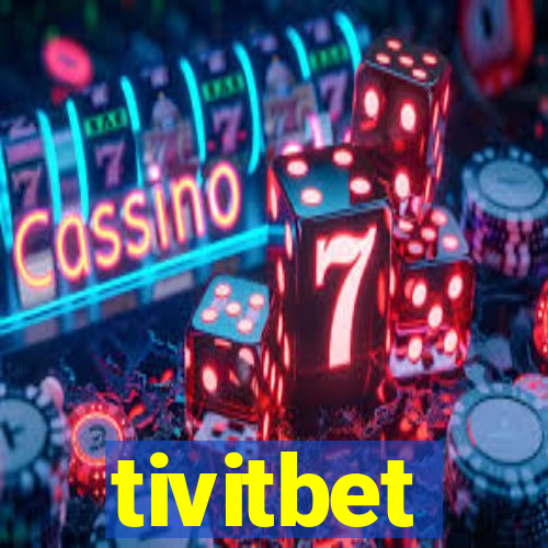 tivitbet