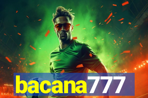 bacana777
