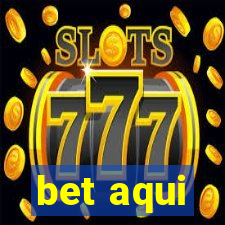 bet aqui