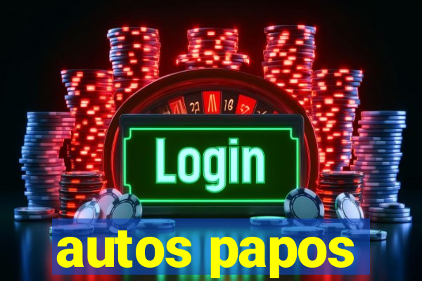 autos papos