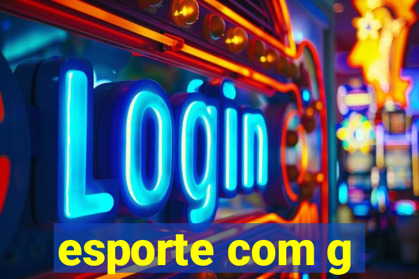esporte com g