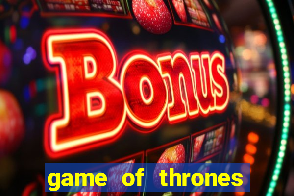 game of thrones rede canais