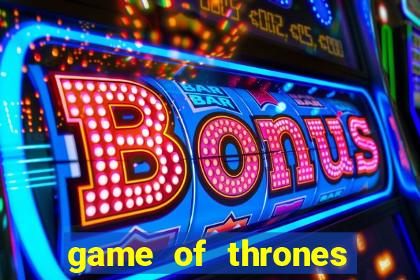 game of thrones rede canais