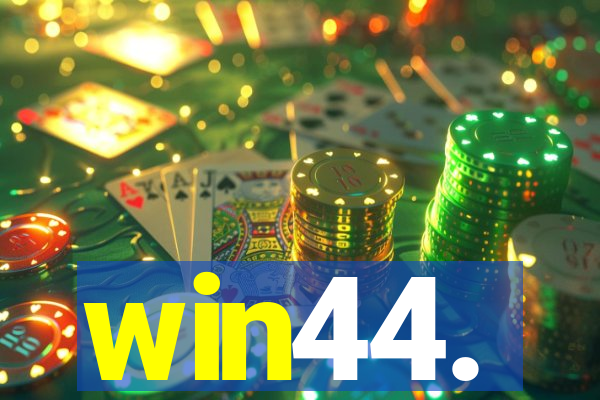 win44.