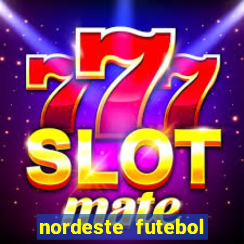 nordeste futebol net vip