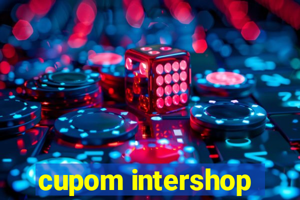 cupom intershop