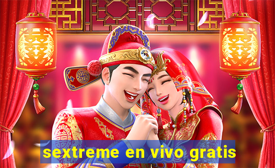 sextreme en vivo gratis
