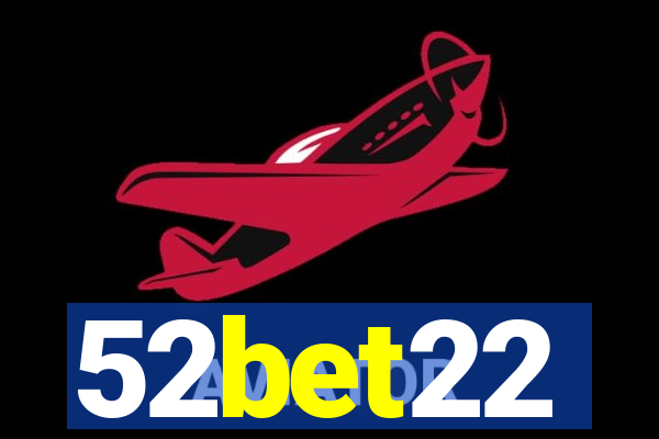 52bet22