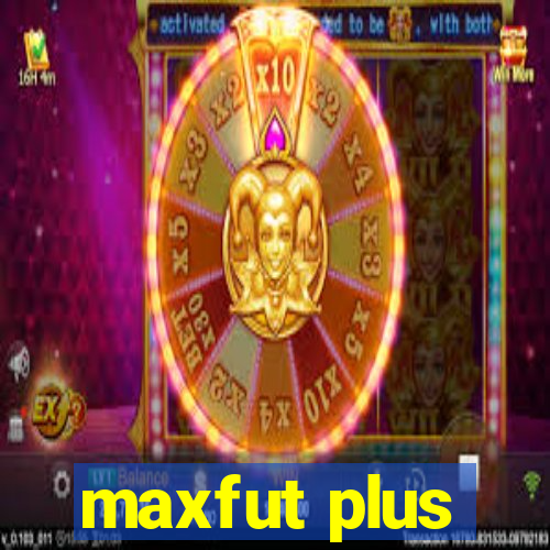 maxfut plus