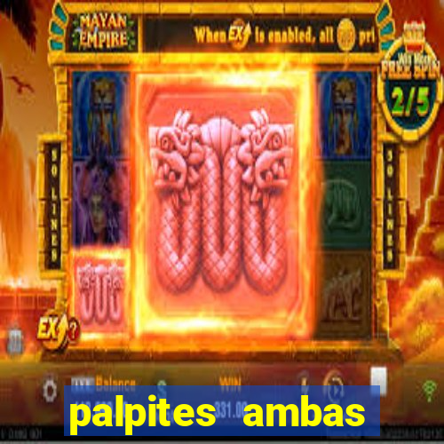 palpites ambas marcam hoje