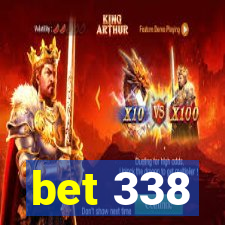 bet 338