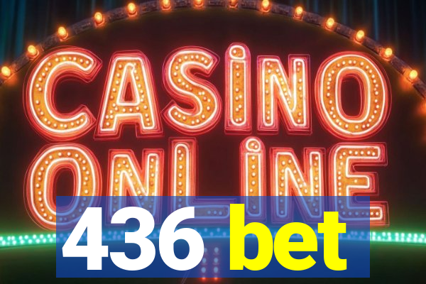 436 bet