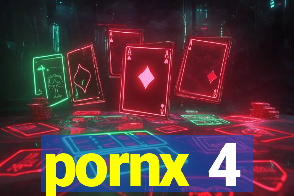 pornx 4