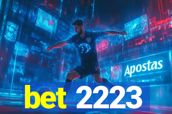 bet 2223