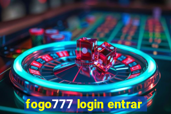 fogo777 login entrar