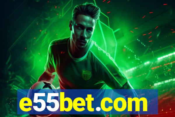 e55bet.com