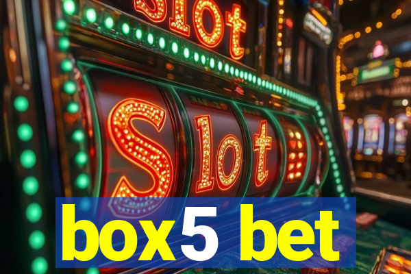 box5 bet