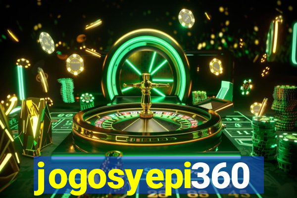 jogosyepi360