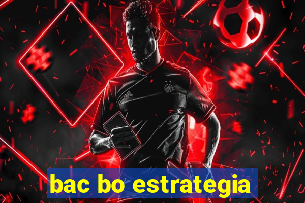 bac bo estrategia