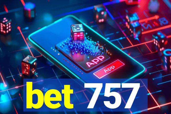 bet 757