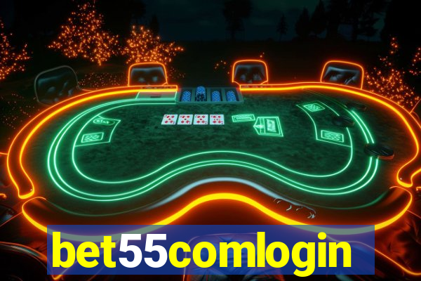 bet55comlogin