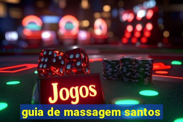 guia de massagem santos