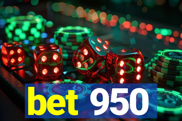 bet 950