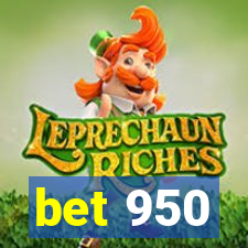 bet 950