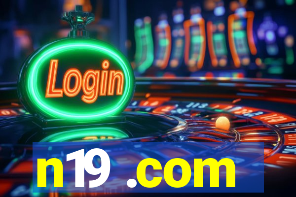 n19 .com