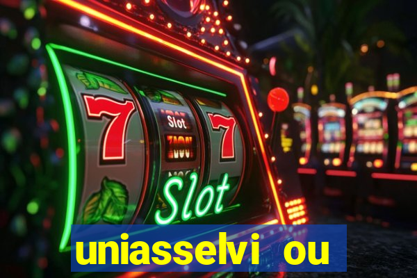 uniasselvi ou cruzeiro do sul